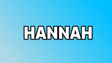 Origine et signification du prénom Hannah